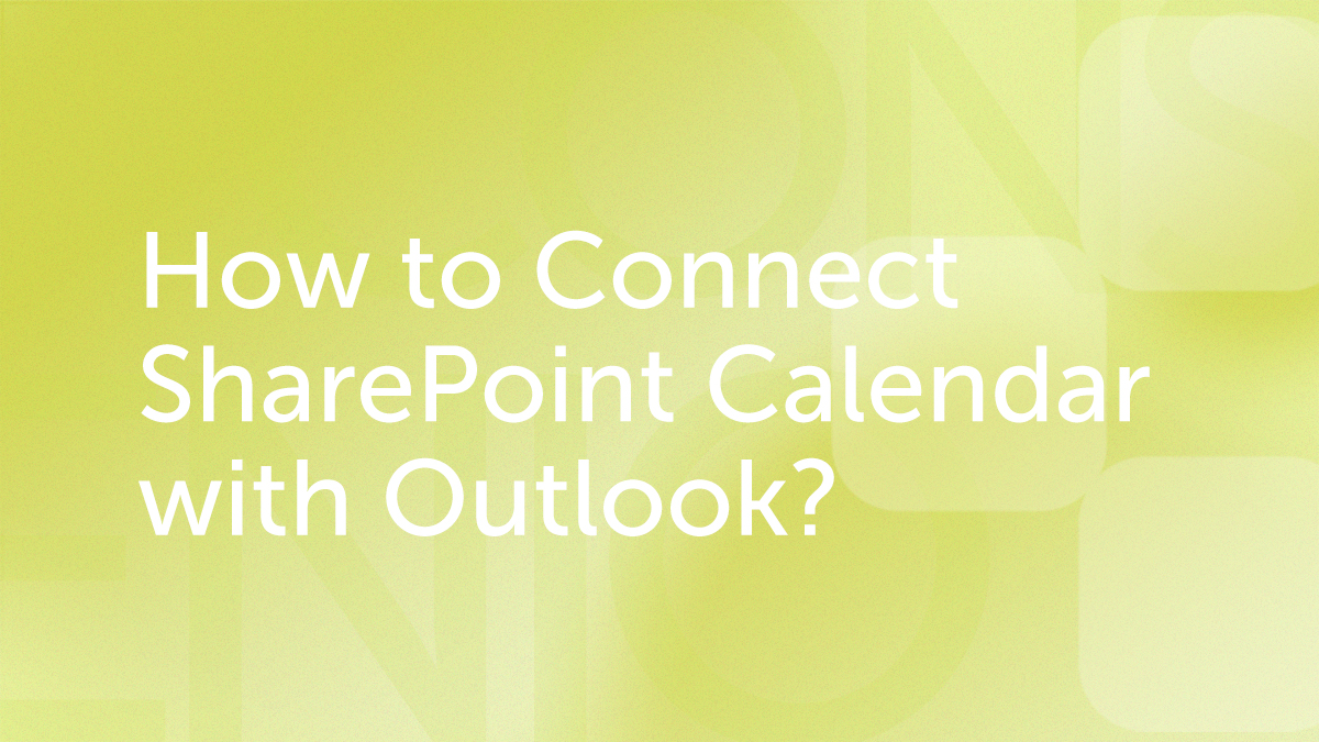 How to Connect SharePoint Calendar with Outlook? - Consovenio